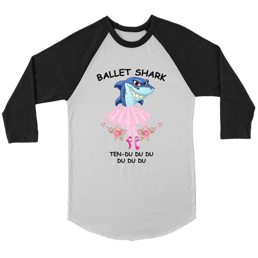 Ballet Shark Ten-Du Du Du Du Du Du – Canvas 3/4 Raglan Shirt