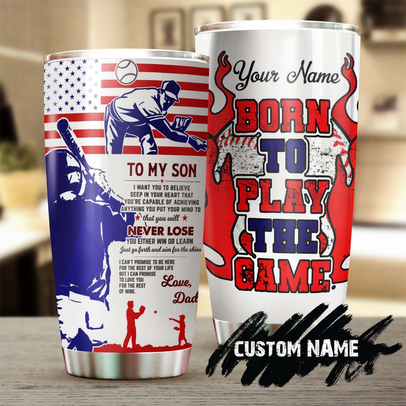 Baseball Dad To My Son Born To Play The Game Personalized Tumbler-Birthday Christmas Gift For Baseball Son From Dad Father