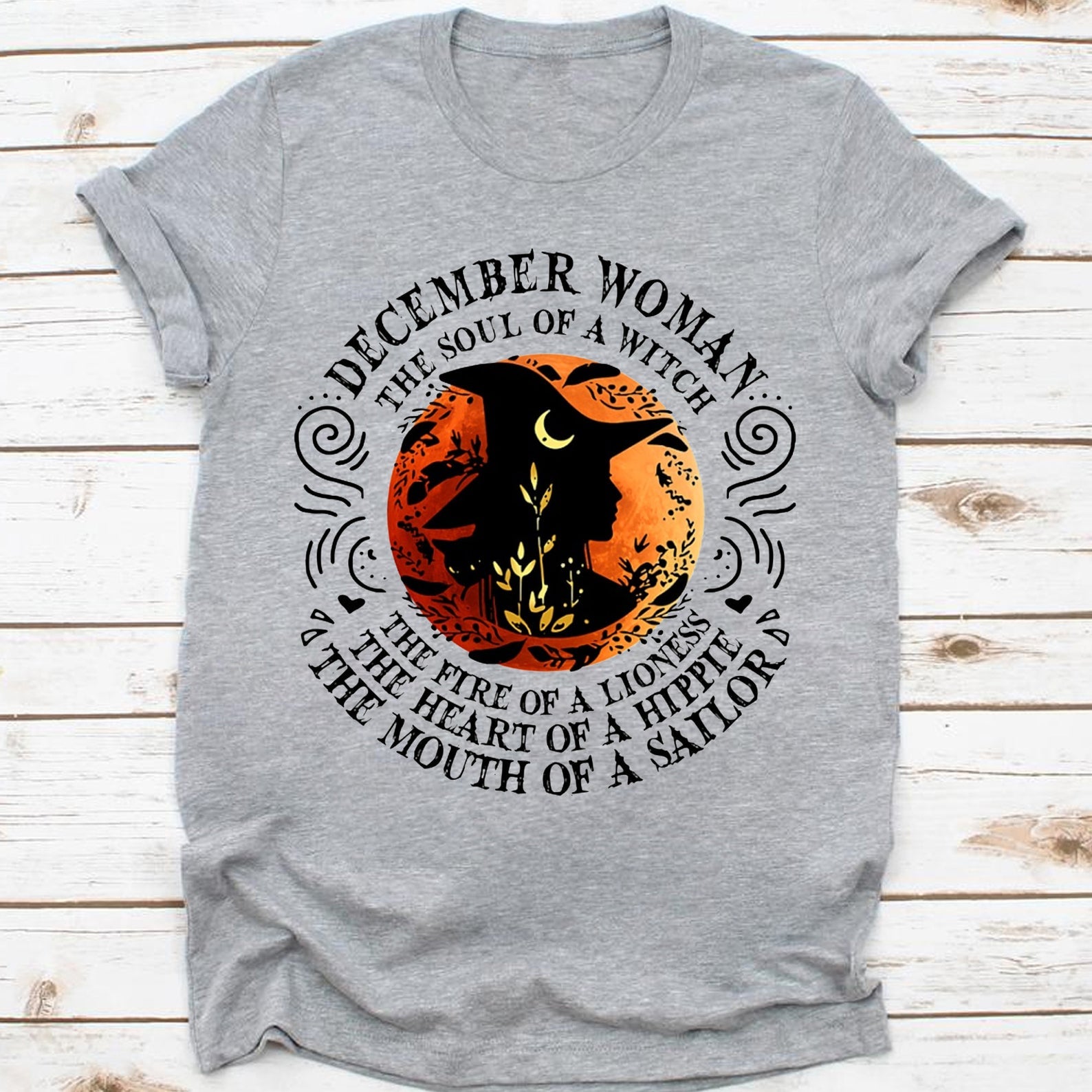 December Woman The Soul Of A Witch The Fire Of A Lioness Halloween Birthday T-Shirt Funny