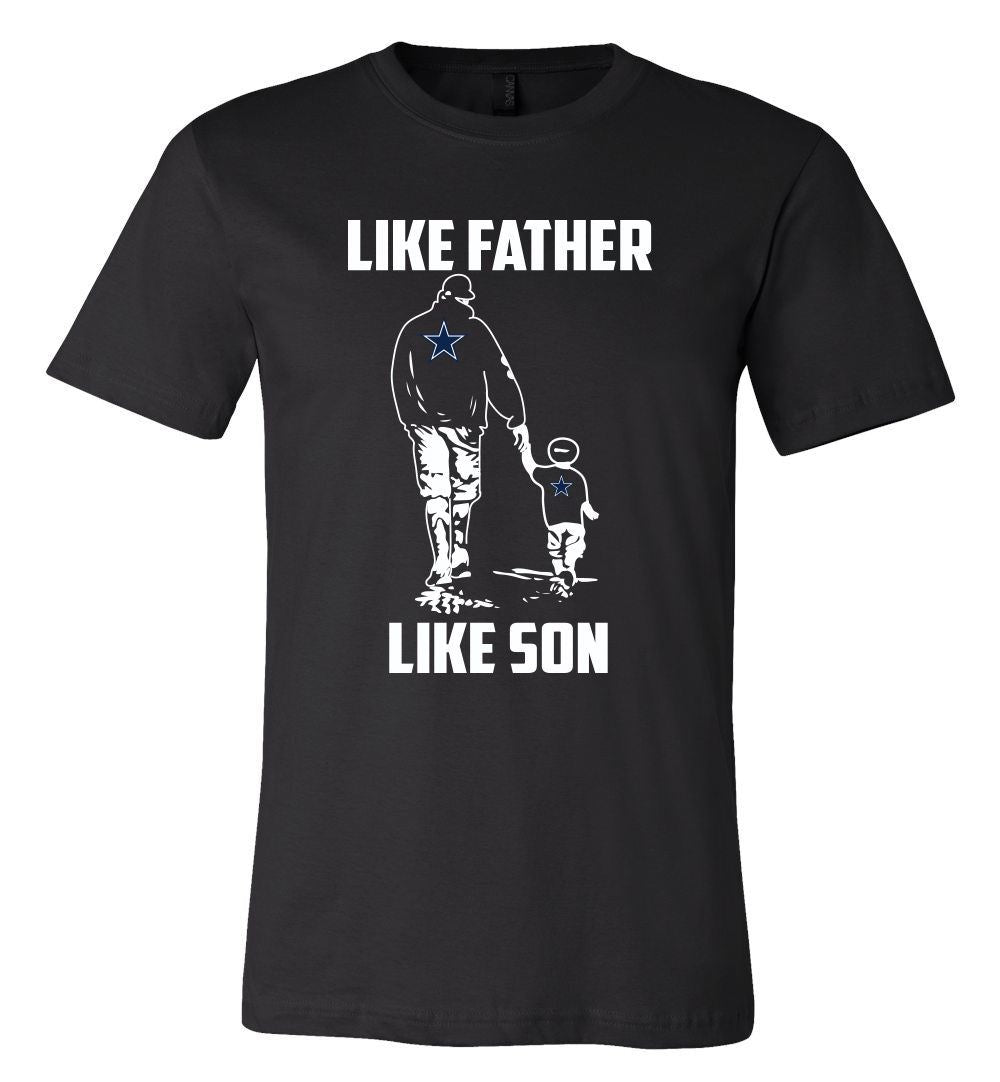 Dallas Cowboys Like Father Like Son Shirt Youth Sizes Available!