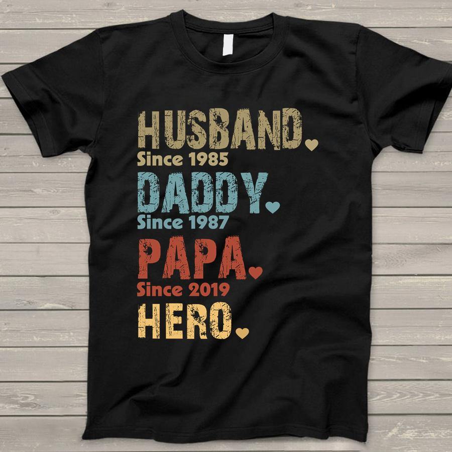 Husband Daddy Papa Hero Shirt