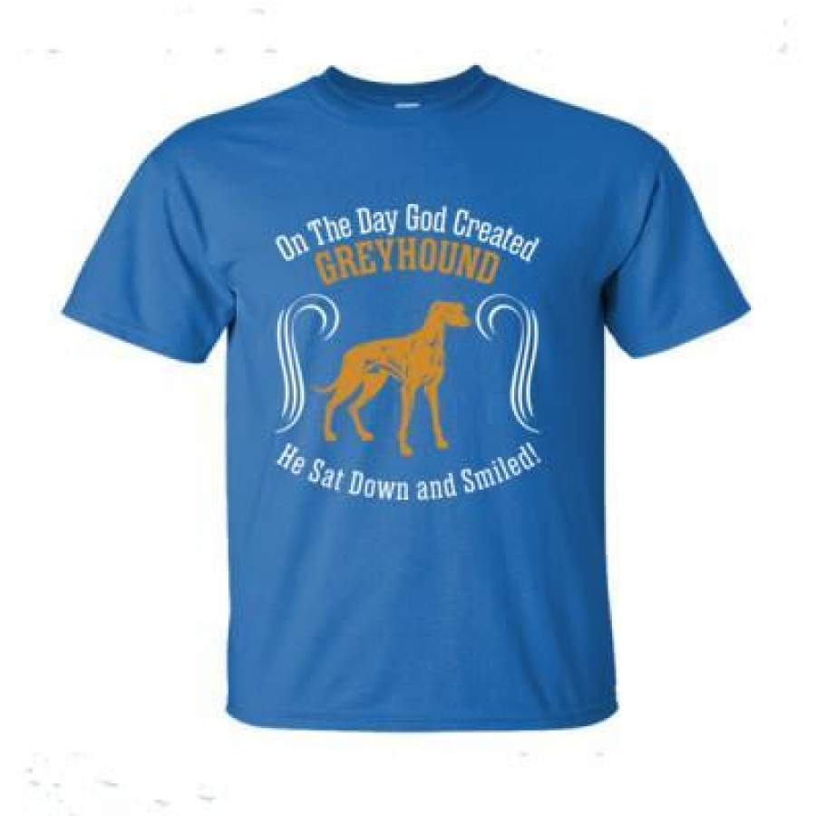 AGR On Day God Created Greyhound Dog Sat Down Smiled – Ultra-Cotton T-Shirt