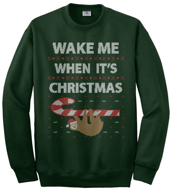 Wake Me When It s Christmas Sloth Ugly Christmas Sweater Unisex Adult Crew Neck Sweatshirt