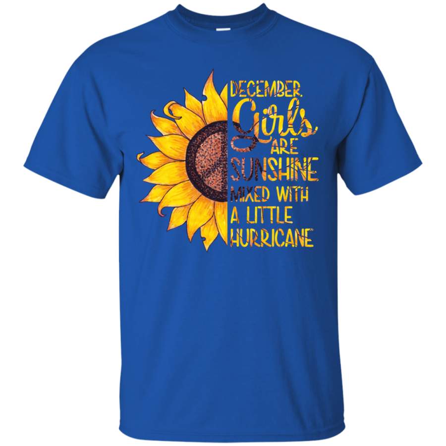 AGR December Girls Are Sunshine Mixed With Hurricane Shirt