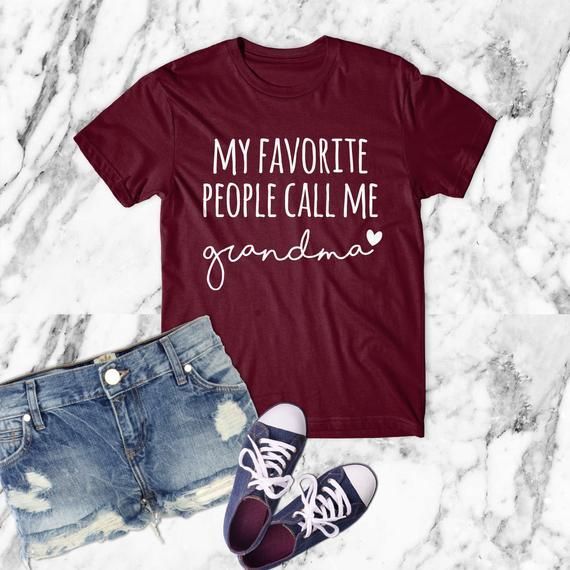 My Favorite People Call Me Grandma Shirt Grandma Gift Shirt Gift For Grandmother Shirt For Man Woman Shirt