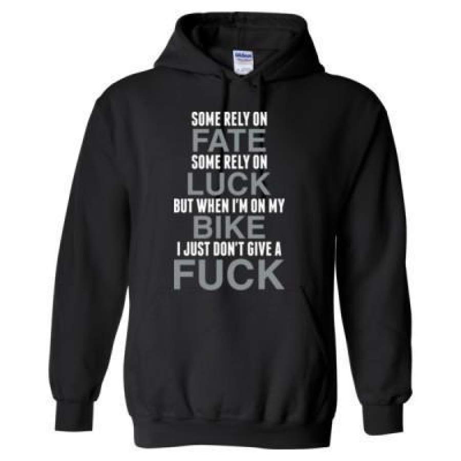 AGR Some Rely On Fate Some Rely On Luck But When I Am On My Bike I Just Dont Give A Fuck – Heavy Blend™ Hooded Sweatshirt