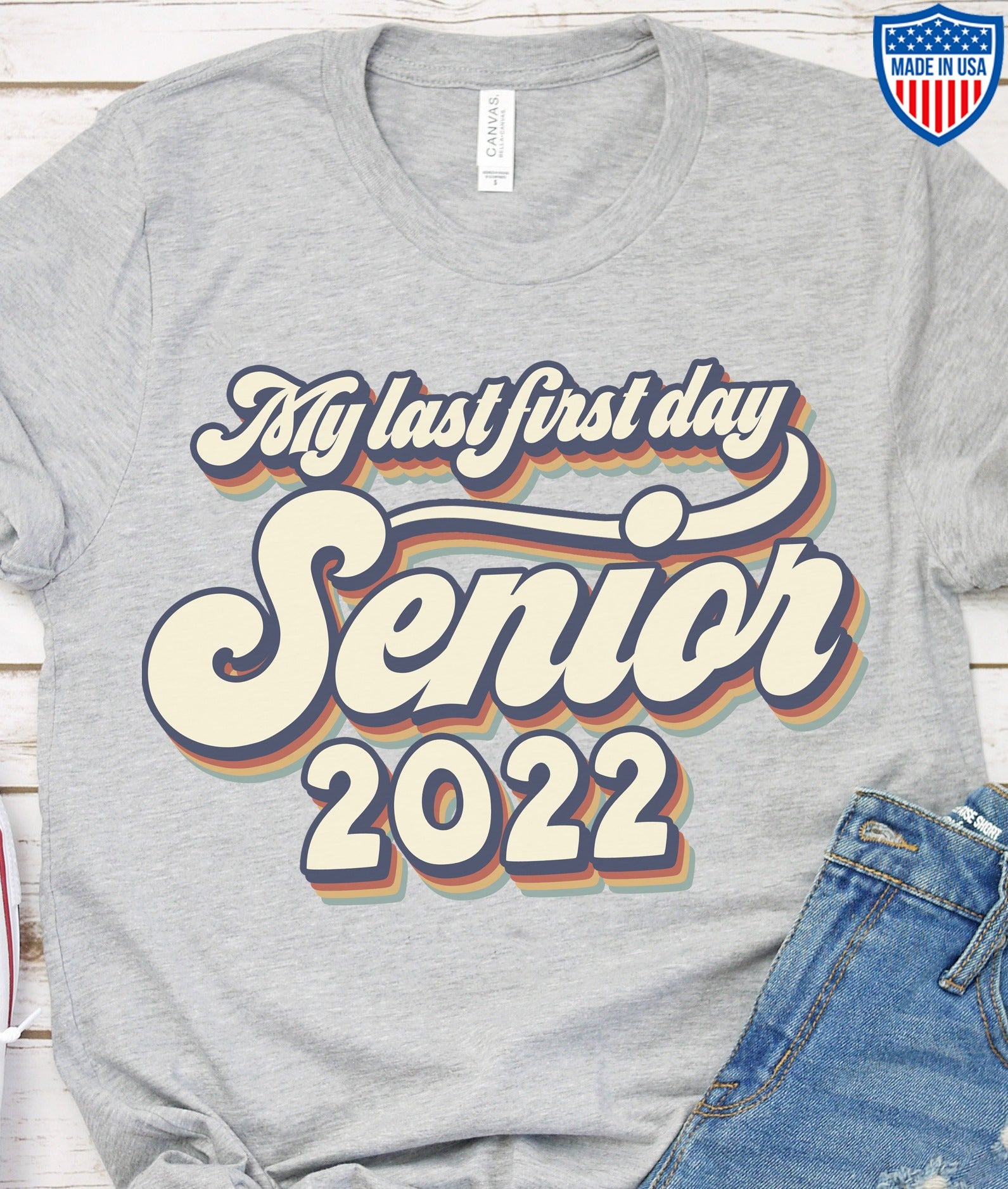 My Last First Day Senior 2022 T-Shirt