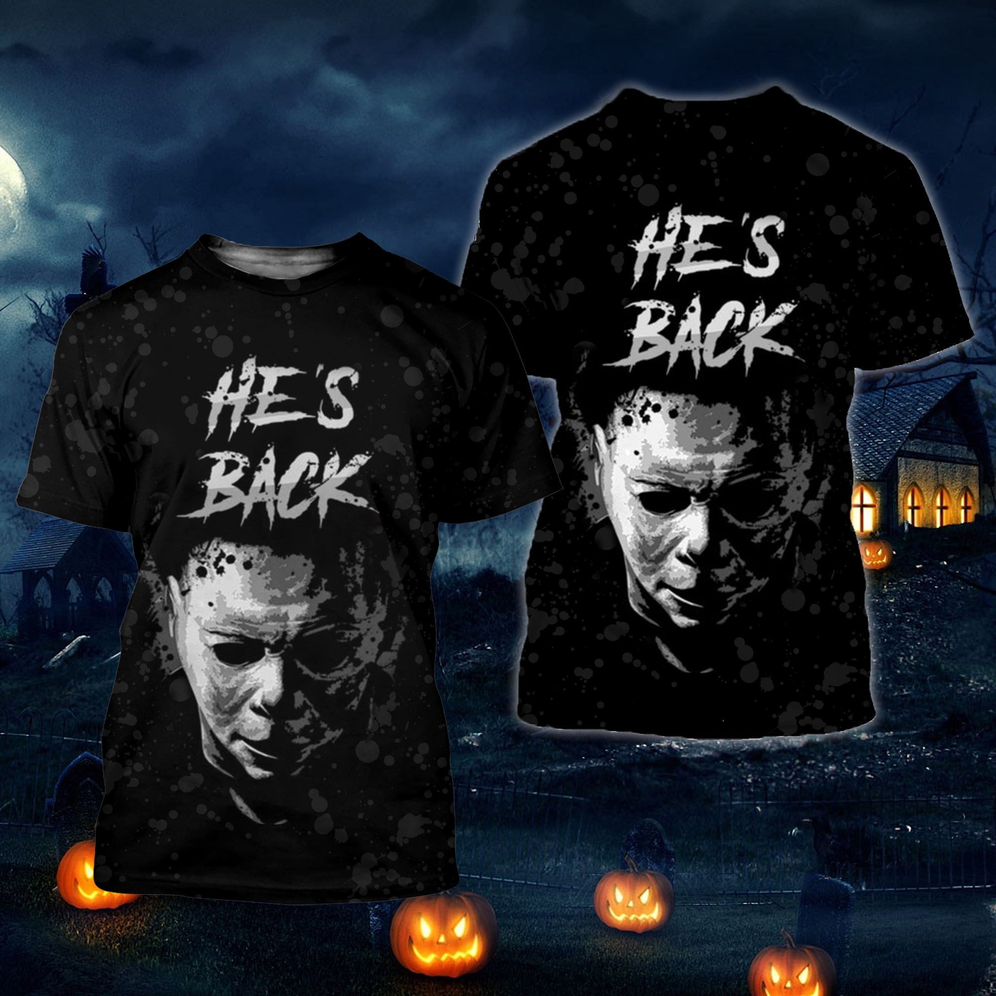 Michael Myers Halloween He’S Back 3D All Over Printed Shirts Ginhr36916