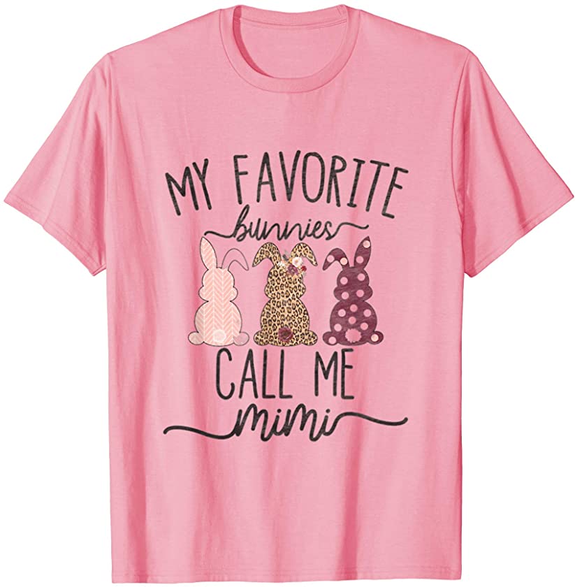 Easter My Favorite Bunnies Call Me Mimi Rabbits Leopard T-Shirt