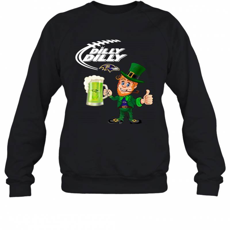 Baltimore Ravens Dilly Dilly Saint Patrick Day Sweatshirt