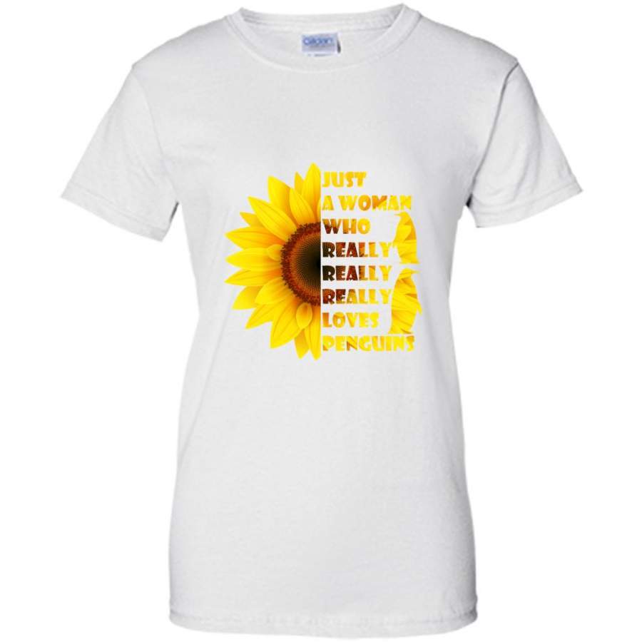 Just A Woman Who Really Really Really Love Penguins, SUnflower Design – Gildan Women Shirt