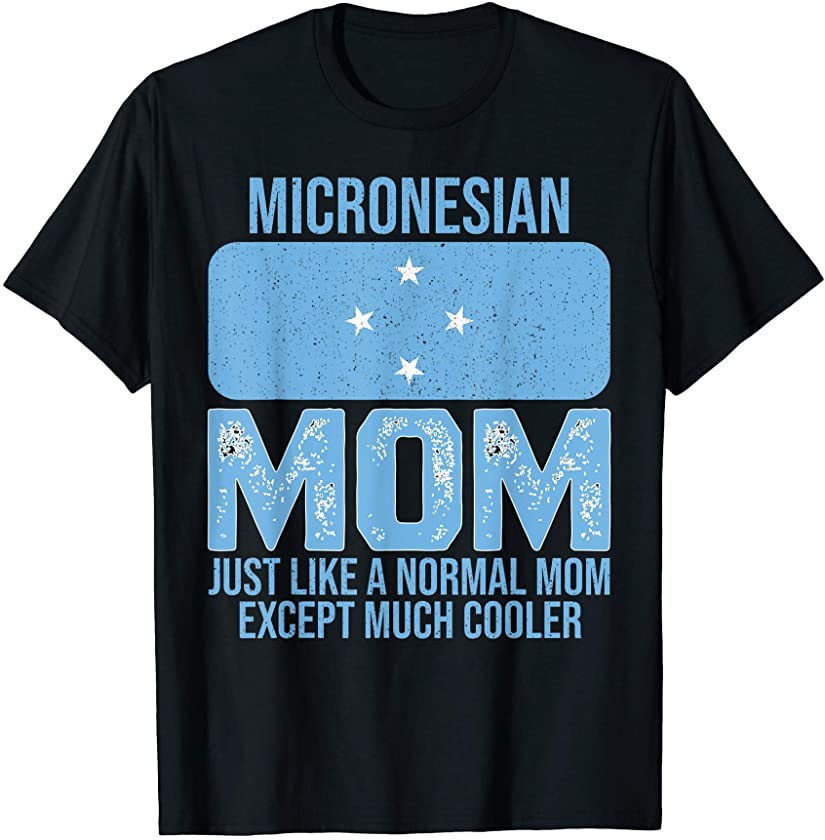 Vintage Micronesian Mom Micronesia Flag For Mother’s Day T-Shirt