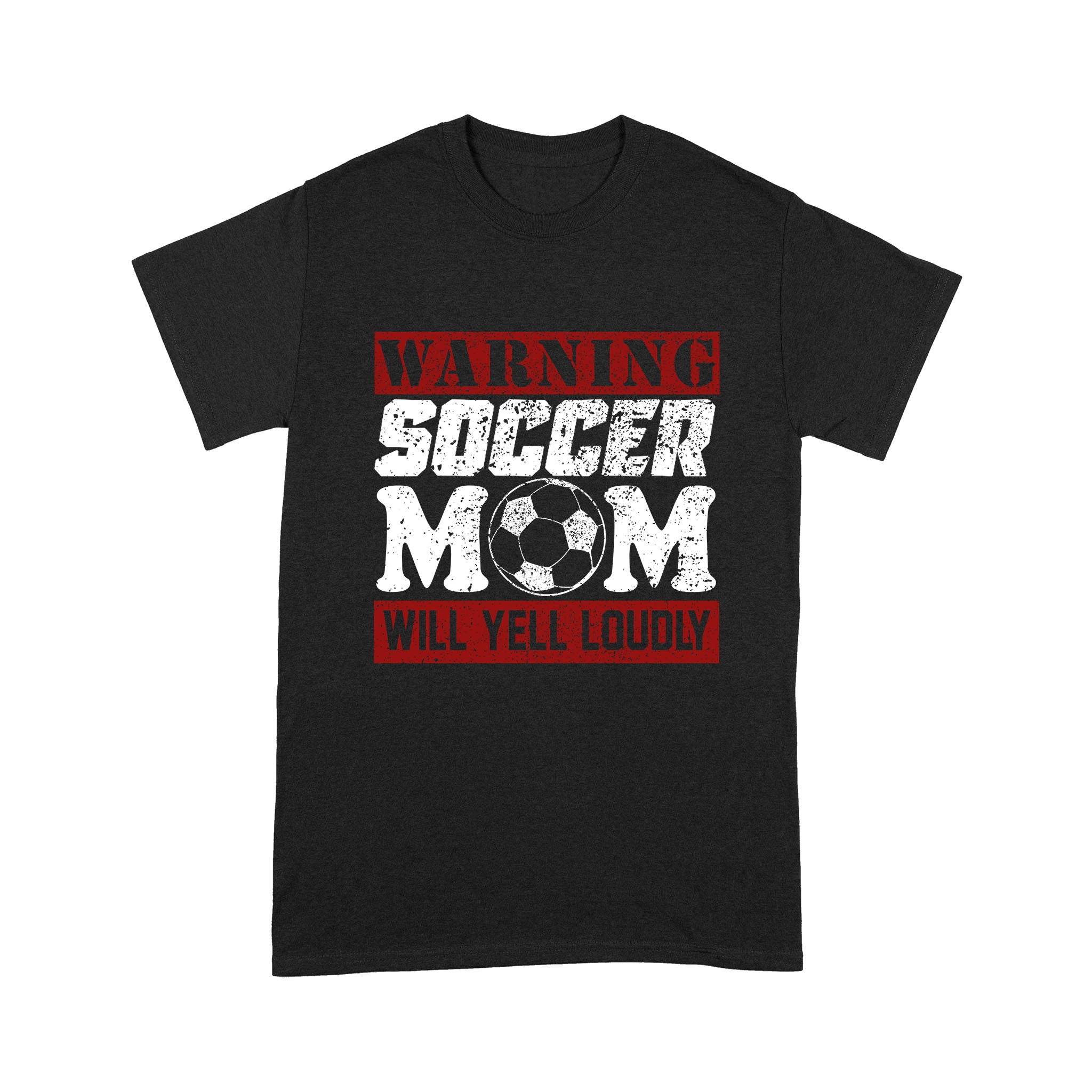 Warning Soccer Mom Will Yell Loudy – Premium T-Shirt