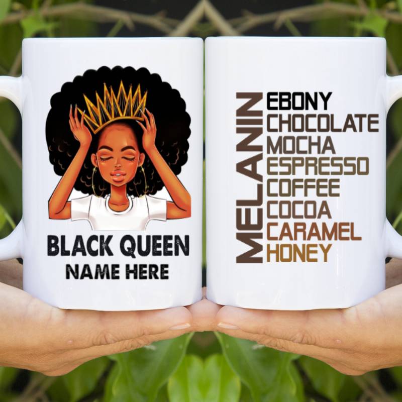 Black Queen Melanin Drinks Custom Coffee Mug Funny Perfect Gift Idea – BT