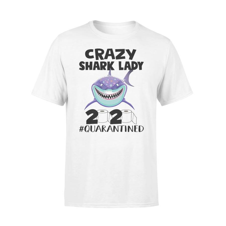 Crazy Shark Lady 2020 Toilet Paper Quarantined T-shirt