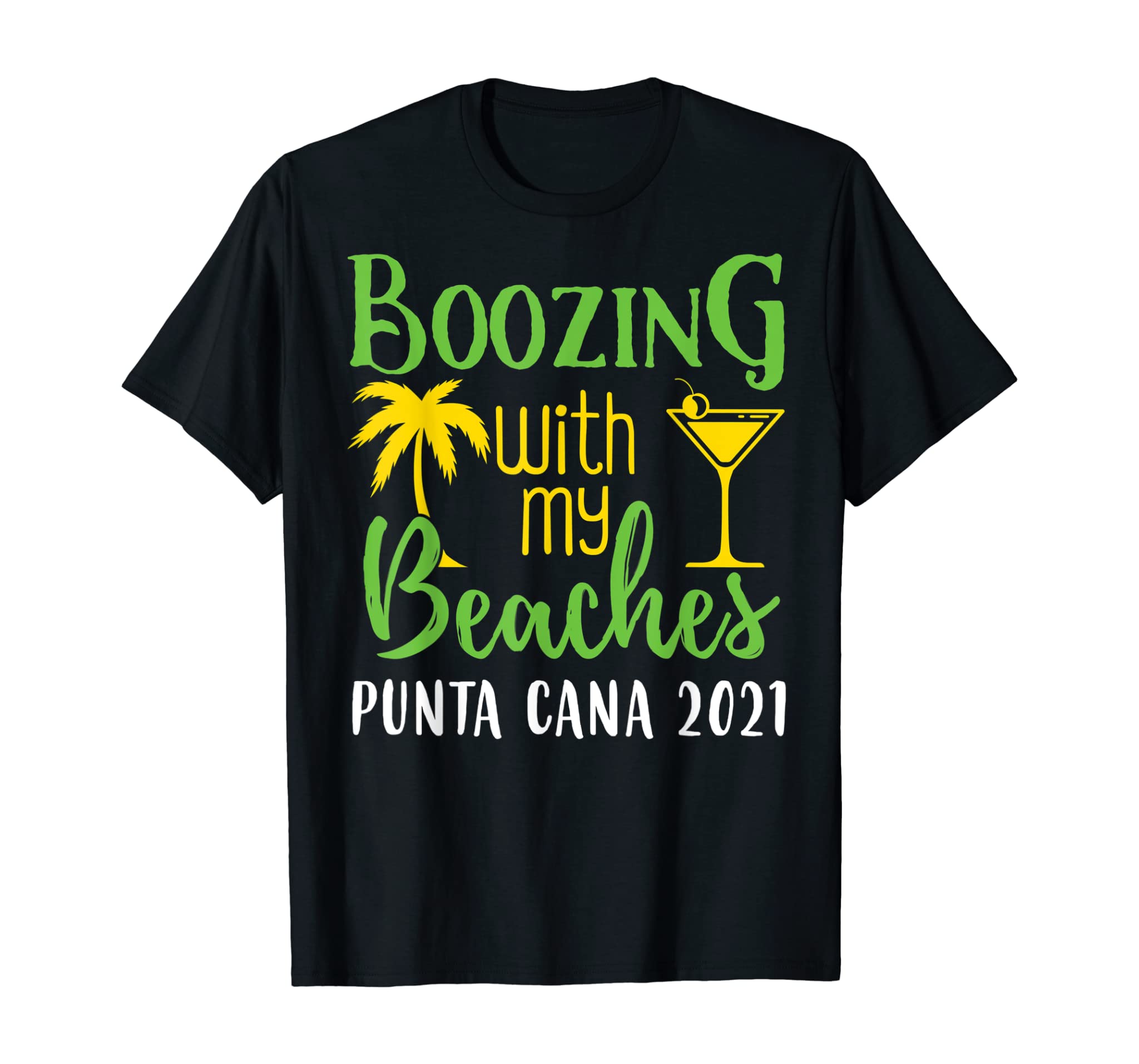 Boozing With My Beaches Girls Trip Punta Cana 2021 T-Shirt