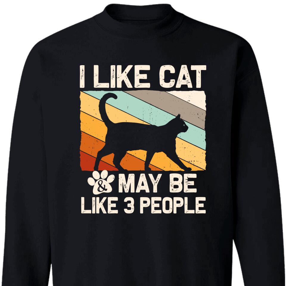 Trending Personalized – I Like Cat Nad May Be Like 3 People Sweatshirt