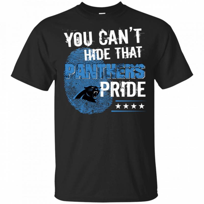 You Cant Hide That Carolina Panthers Pride Shirt