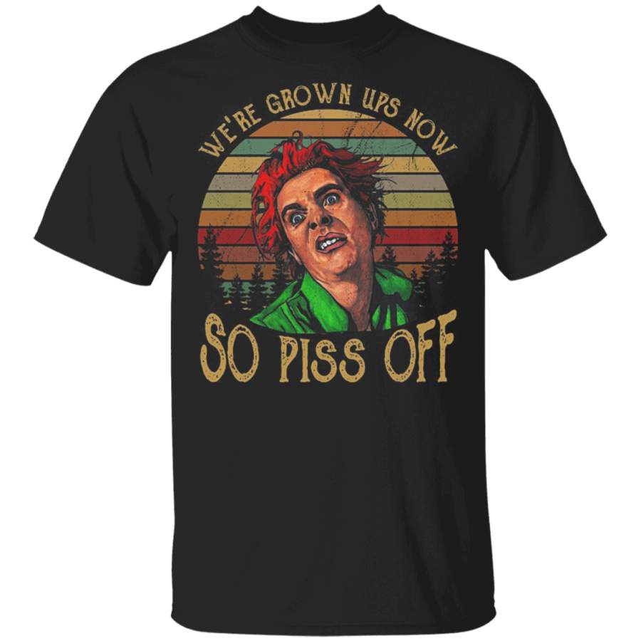 Sunset Drop Dead Fred We’re grown ups now so piss off T-Shirt