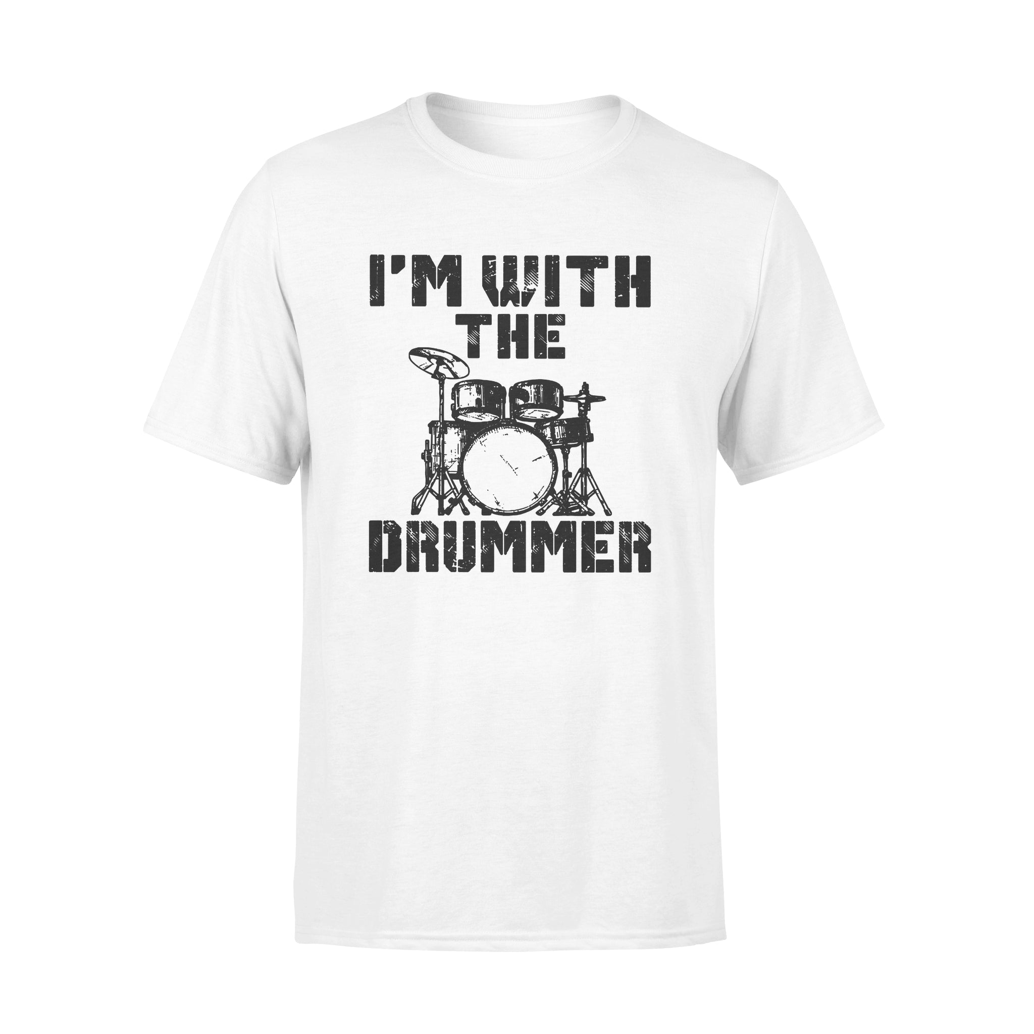 I’m With The Drummer Gift – Premium T-shirt