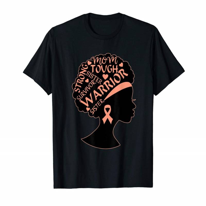 Uterine Cancer Warrior – Black Women African American Gift T-shirt