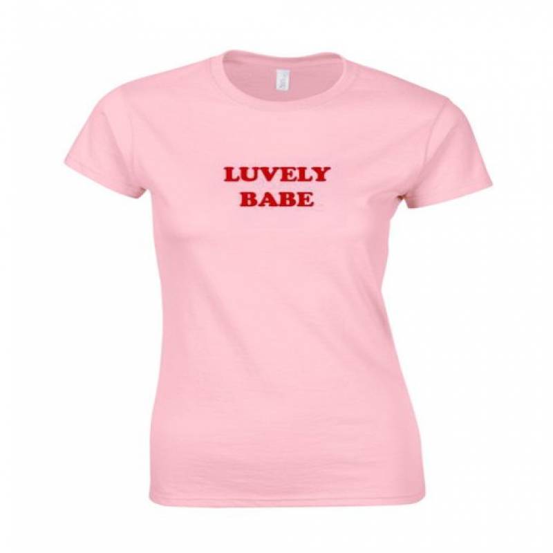 Luvely Babe T-Shirt