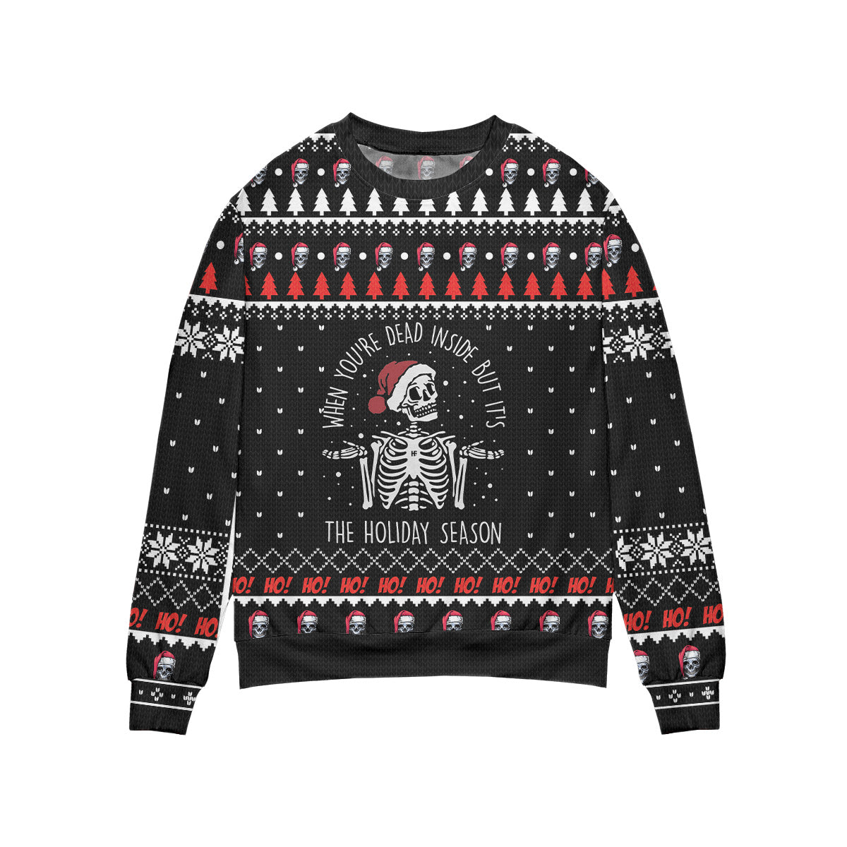 When You’Re Dead Inside But It’S Holiday Season All Over Print Sweater, Funny Skull Christmas Ugly Sweater Shirt