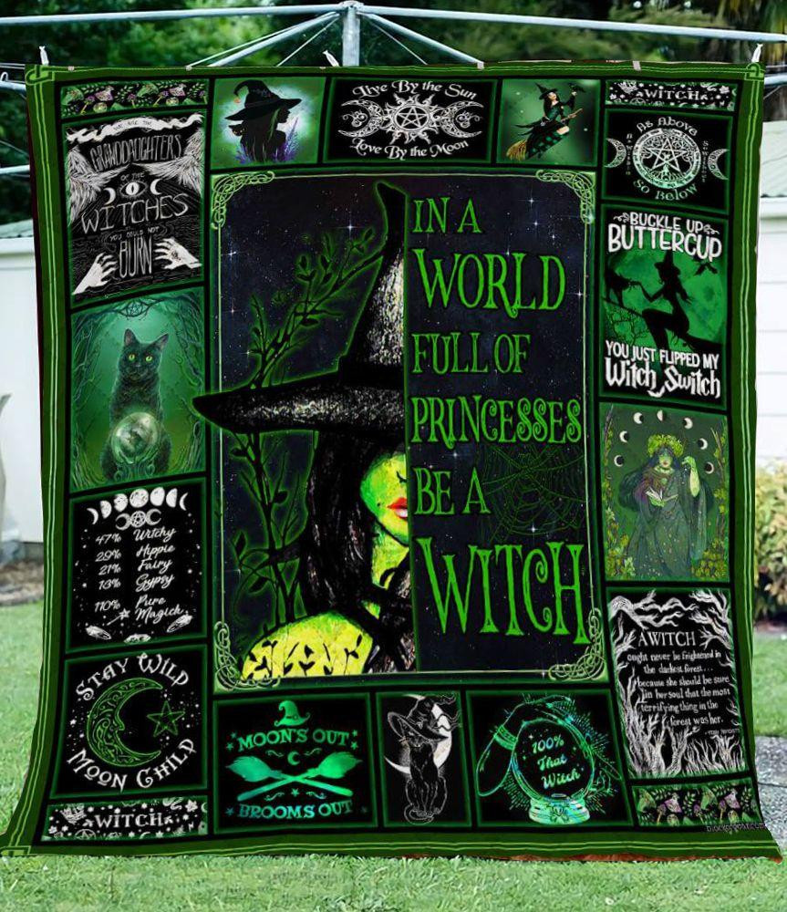 Black Cat And Witch Blanket Gift For Men Women – In A World Full Of Princess Be A Witch Quilting Presents For Birthday Halloween