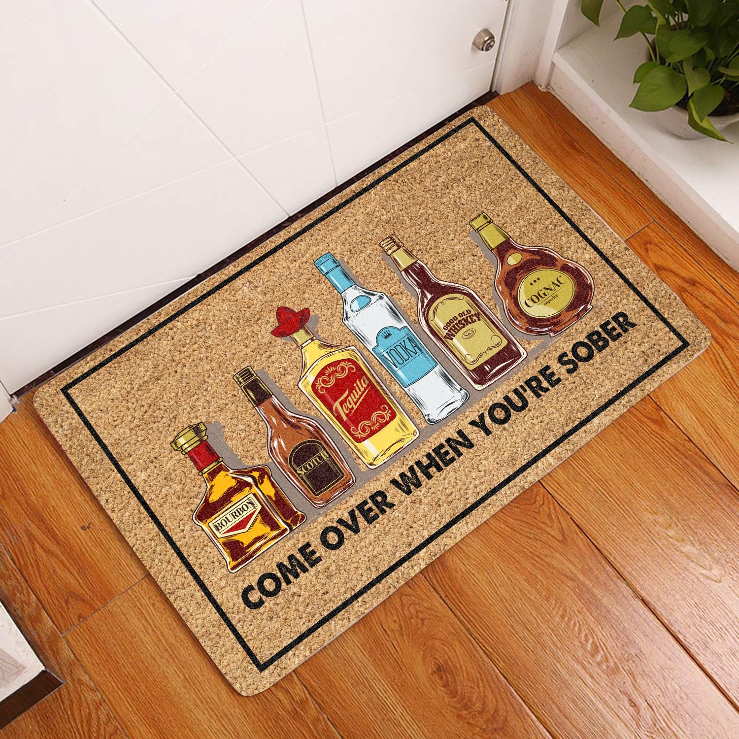 Come Over When Youre See Sober All Over Printing Doormat Pre2110