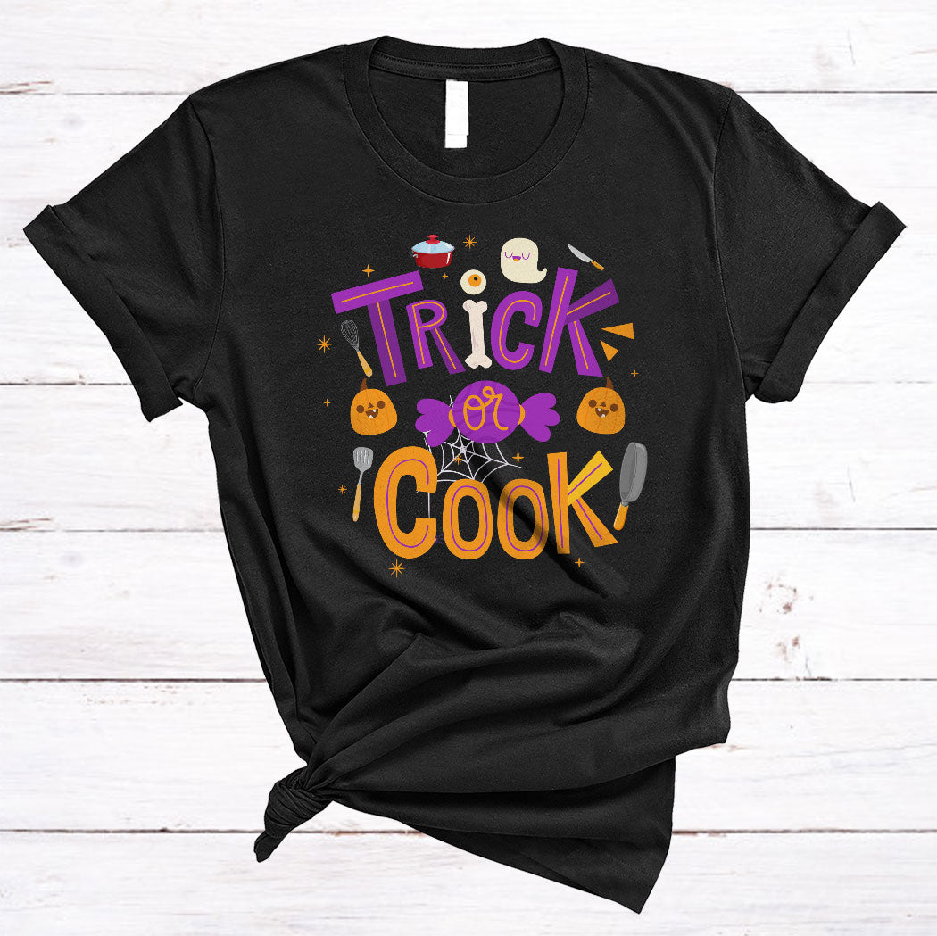 Trick Or Cook Funny Halloween Costume Trick Or Treat Candy Chef Cooking Lover Gifts T-Shirt