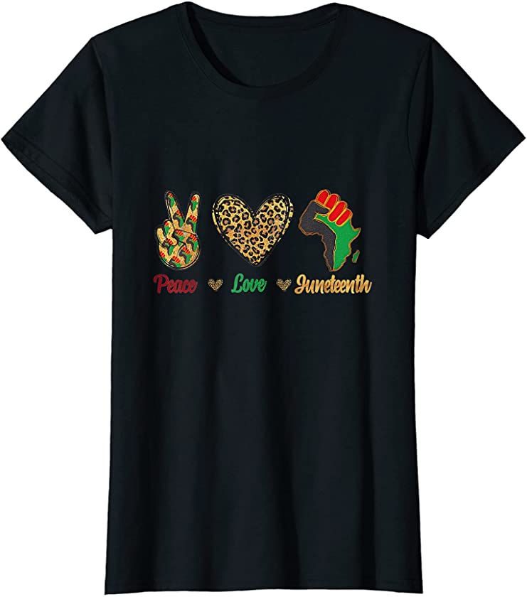 Womens Peace Love Juneteenth Black Pride independence day Leopard T-Shirt