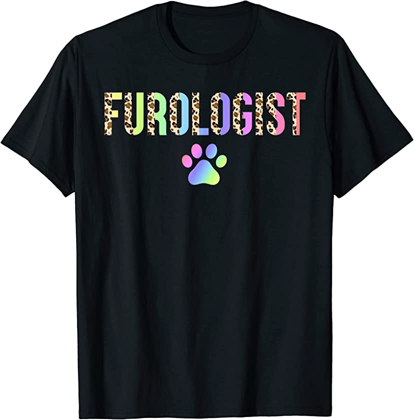 Dog Groomer Shirt Furologist Funny Puppy Stylist Leopard T-Shirt