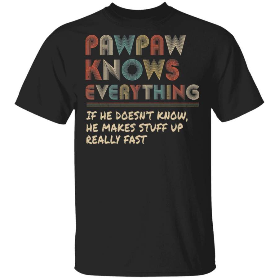 PawPaw Know Everything Vintage PawPaw Father’s Day Gift T-shirt