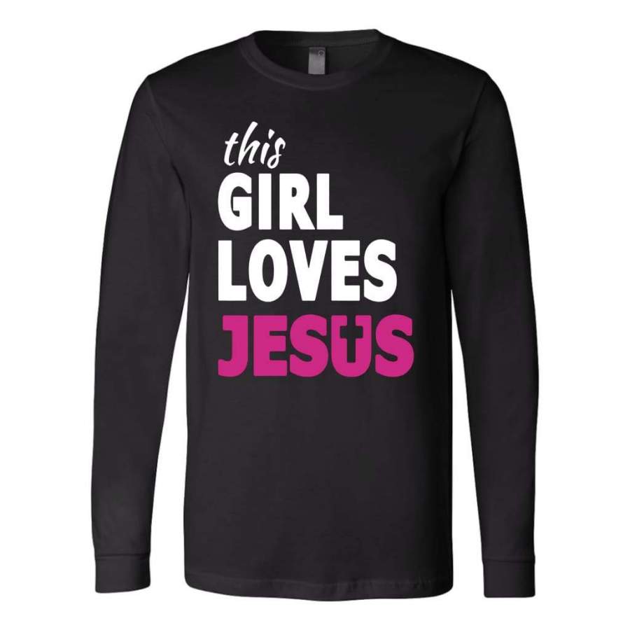 This girl loves Jesus long sleeve t-shirt