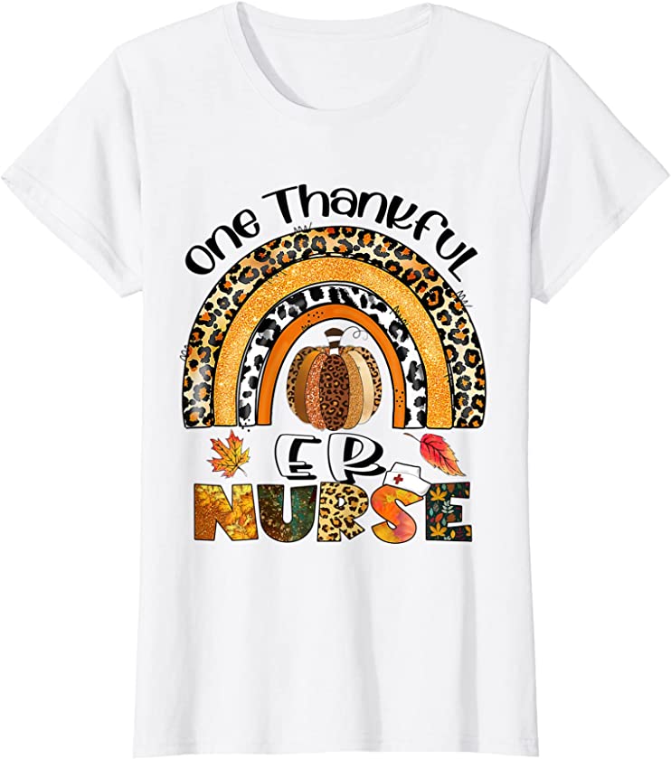 Womens One Thankful ER Nurse Thanksgiving Rainbow Leopard Fall T-Shirt