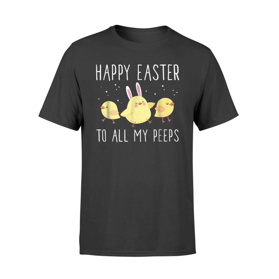 Happy Easter To My Peeps Easter Gift Women Kids T Shirt