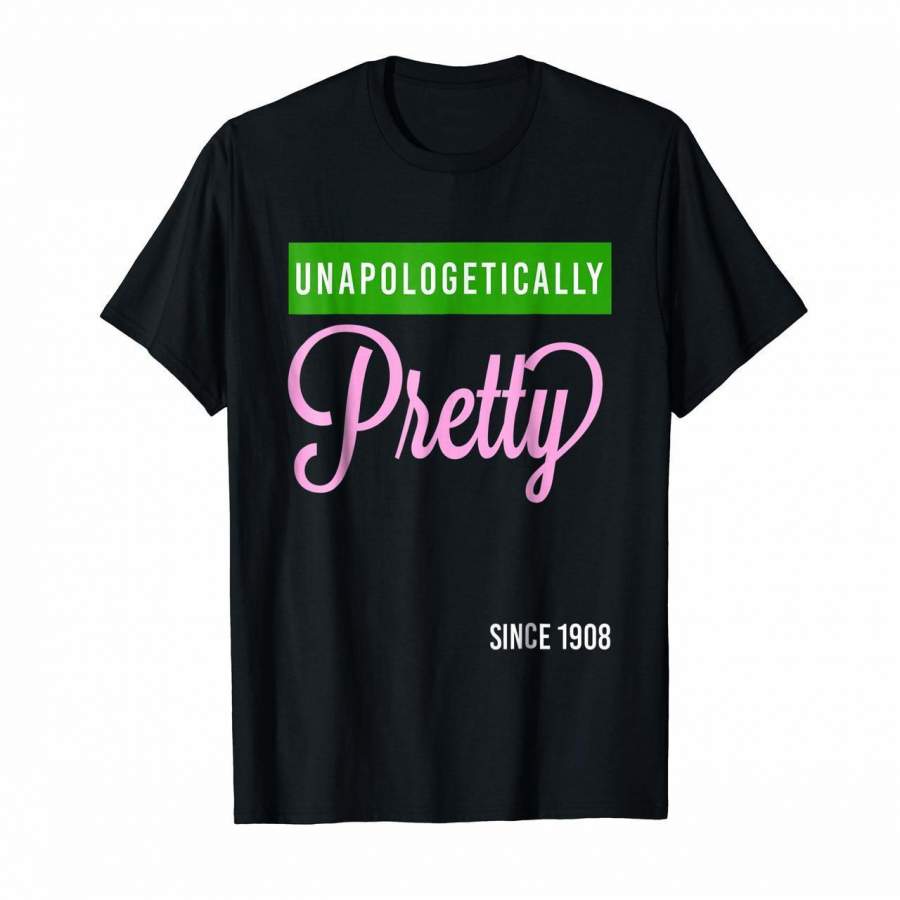 Unapologetically Pretty Alpha Kappa A T-Shirt