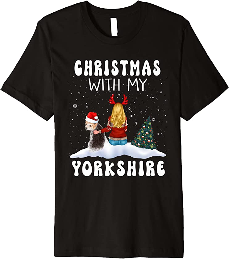 Christmas With My Yorkshire Terrier Dog Puppy Funny Xmas Premium T-Shirt