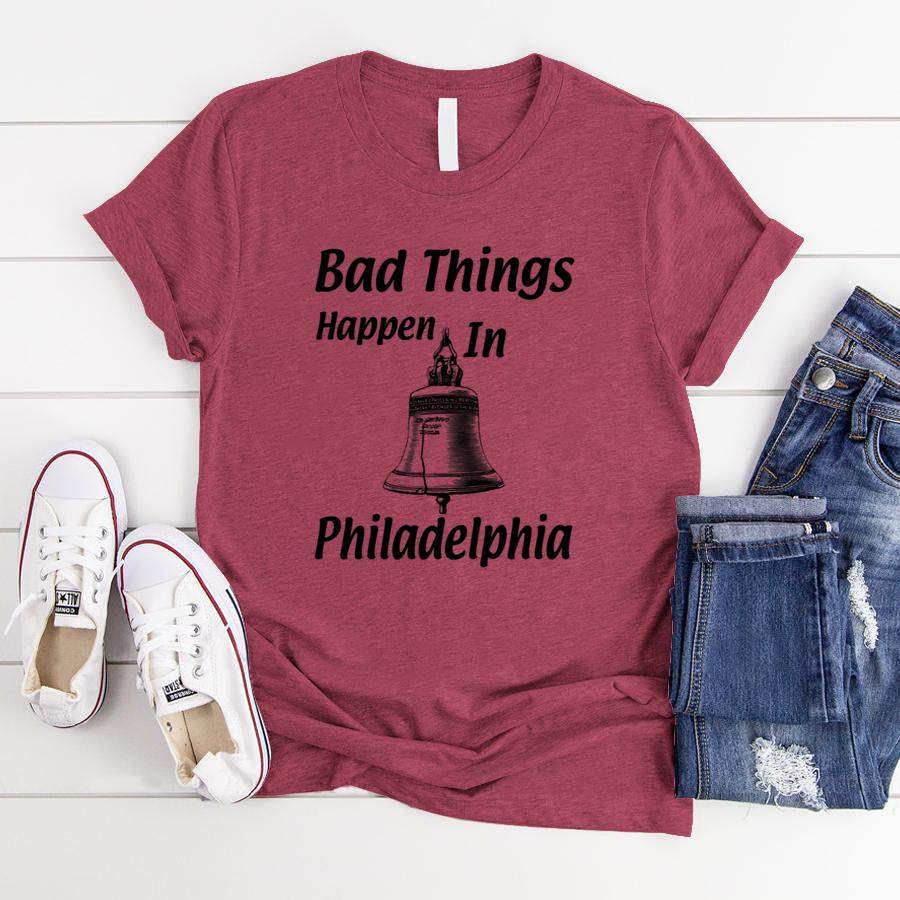 Bad Things Happen In Philadelphia Premium  T-Shirt