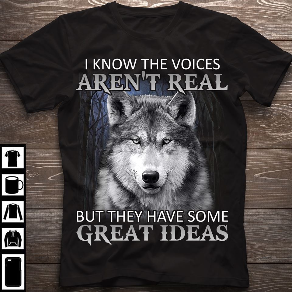 I Know The Voices Aren’t Real But They Have Some Great Ideas Standard Men T-Shirt