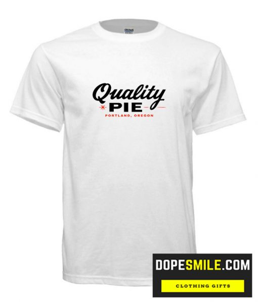 Quality Pie Portland Oregon T-shirt