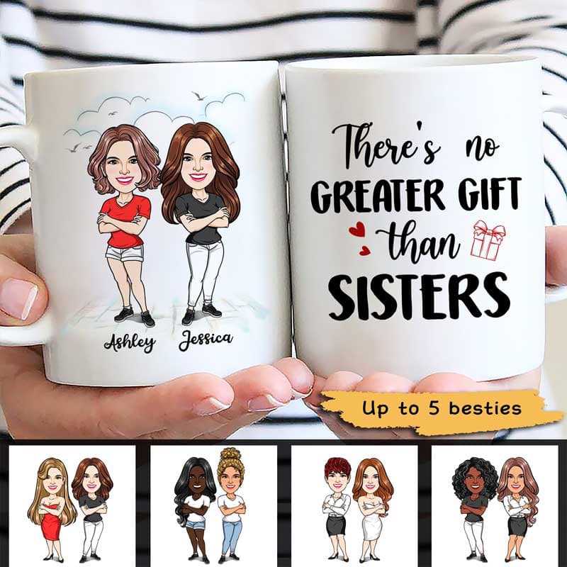 No Greater Gift Than Besties Sisters Best Friend Caricature Personalized Mug