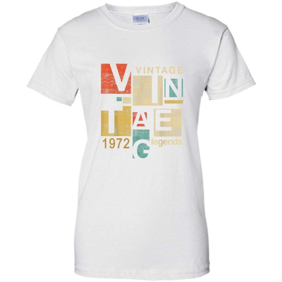 Vintage  1972 Legends B – Gildan Women Shirt