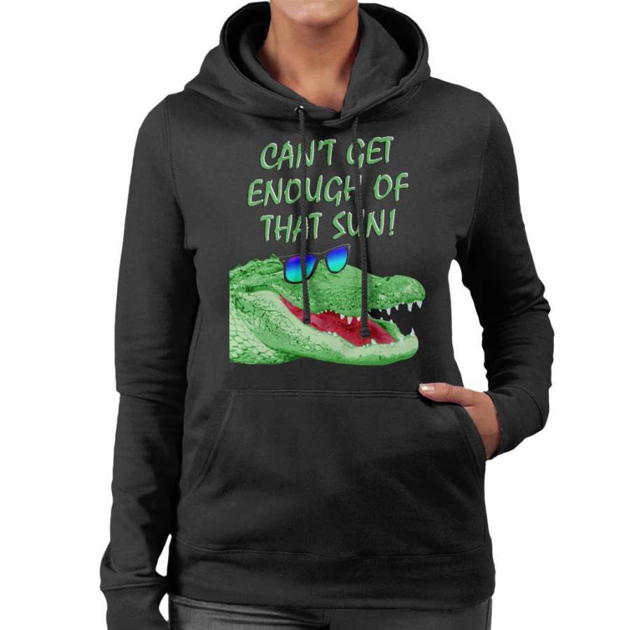 Cant Get Enough Of That Sun Crocodile Women’s Hooded Sweatshirt