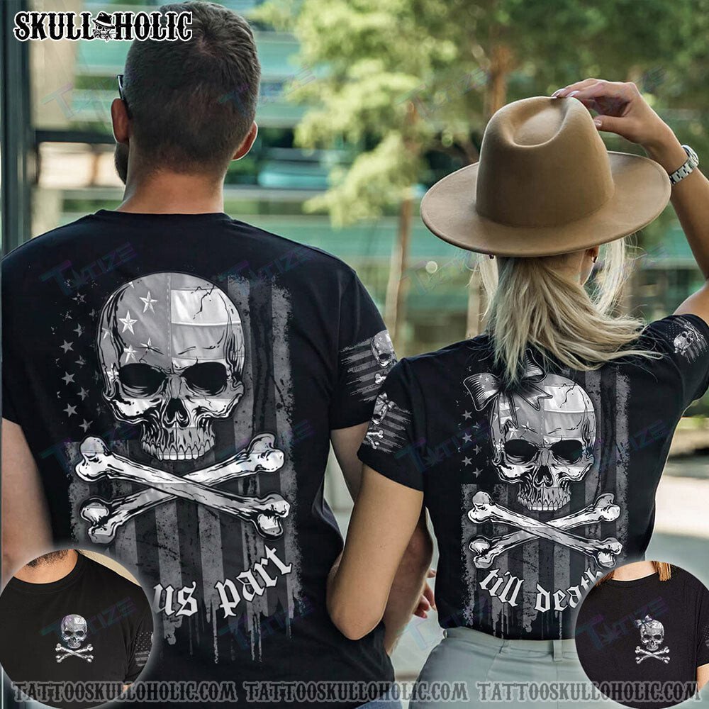 Matching Couple Shirt Till Death Do Us Part Skull Bones Couple 3D All Over Printed Shirt, Sweatshirt, Hoodie, Bomber Jacket Size S – 5Xl