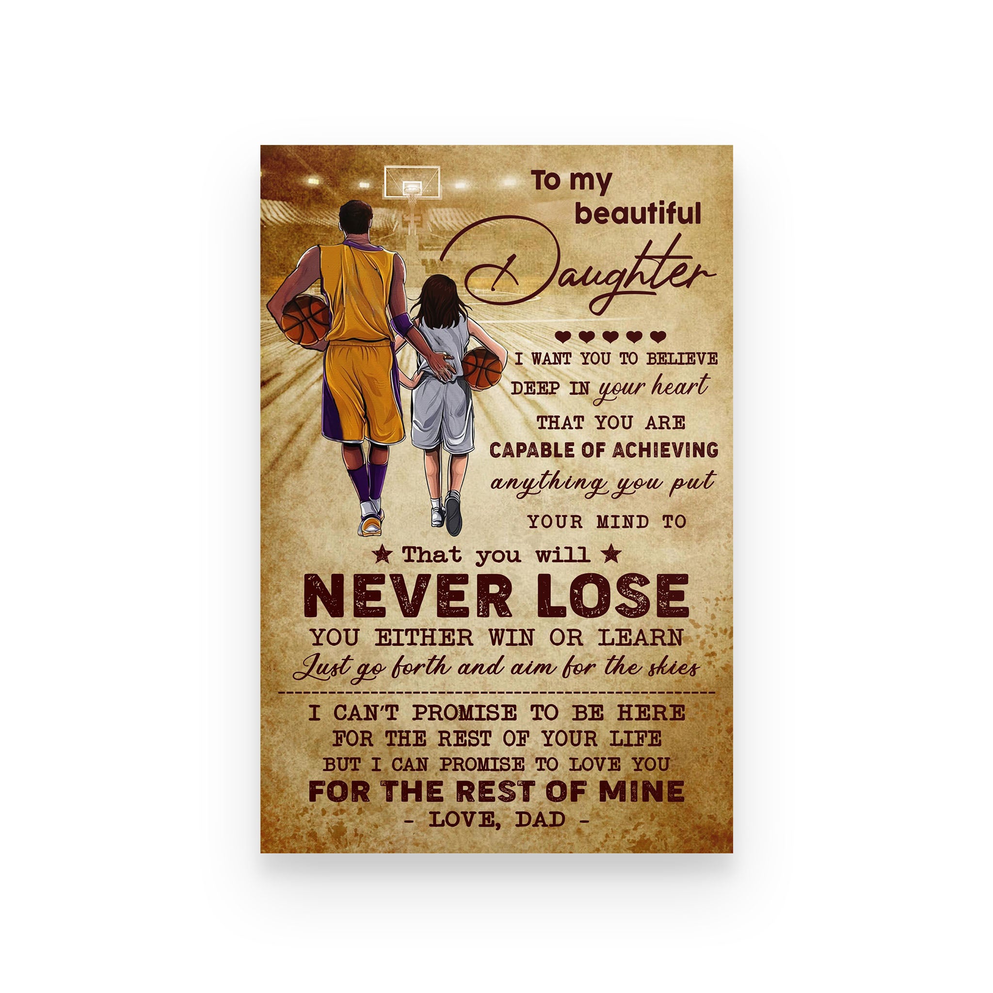 basketball poster dad to daughter  never lose