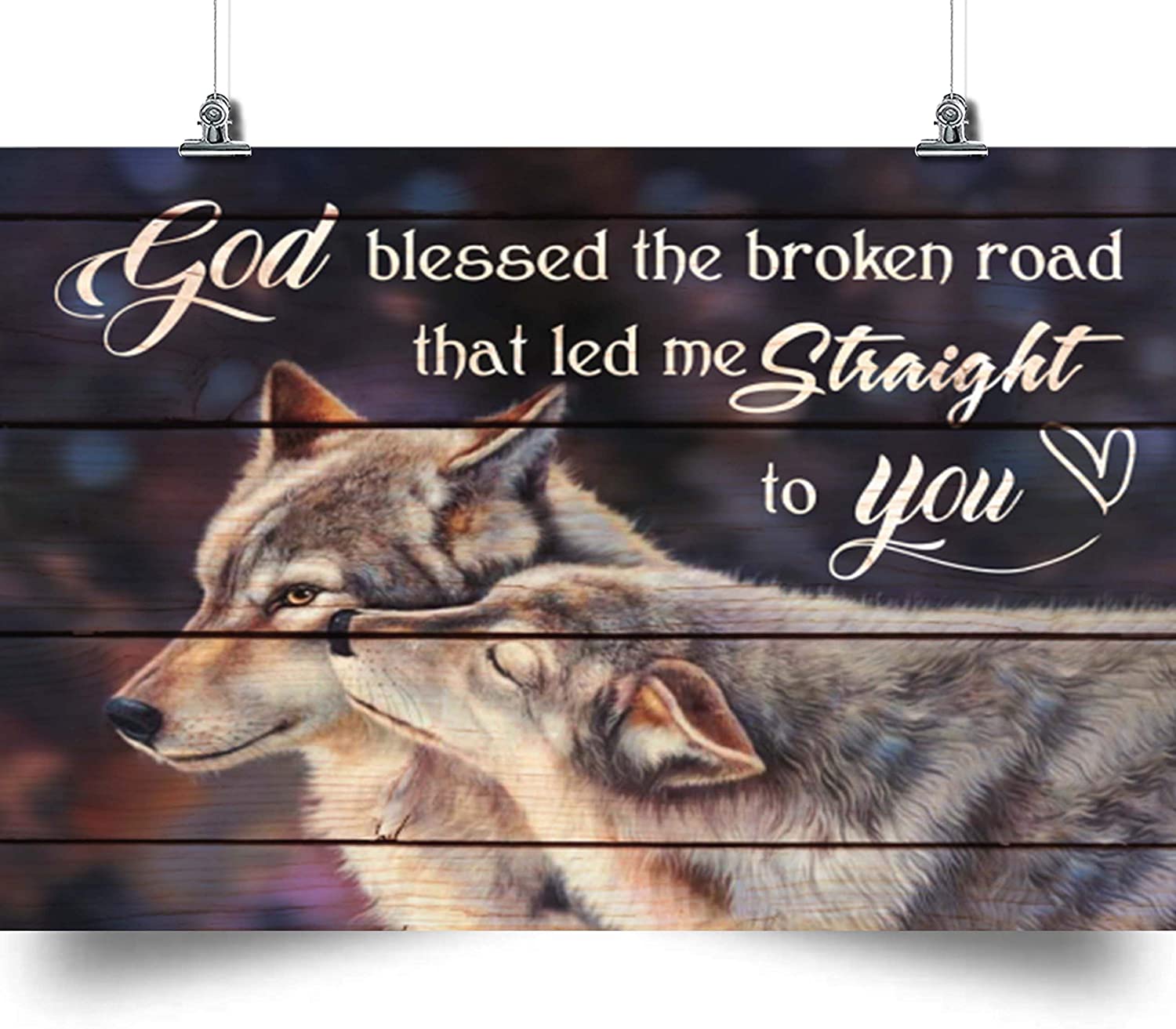 Wolf Poster – God Blessed The Broken Road That Led Me Straight To You – Great Gift For Any Occasion: Birthday, Anniversary, Christmas, New Years, Valentines Day, Graduation