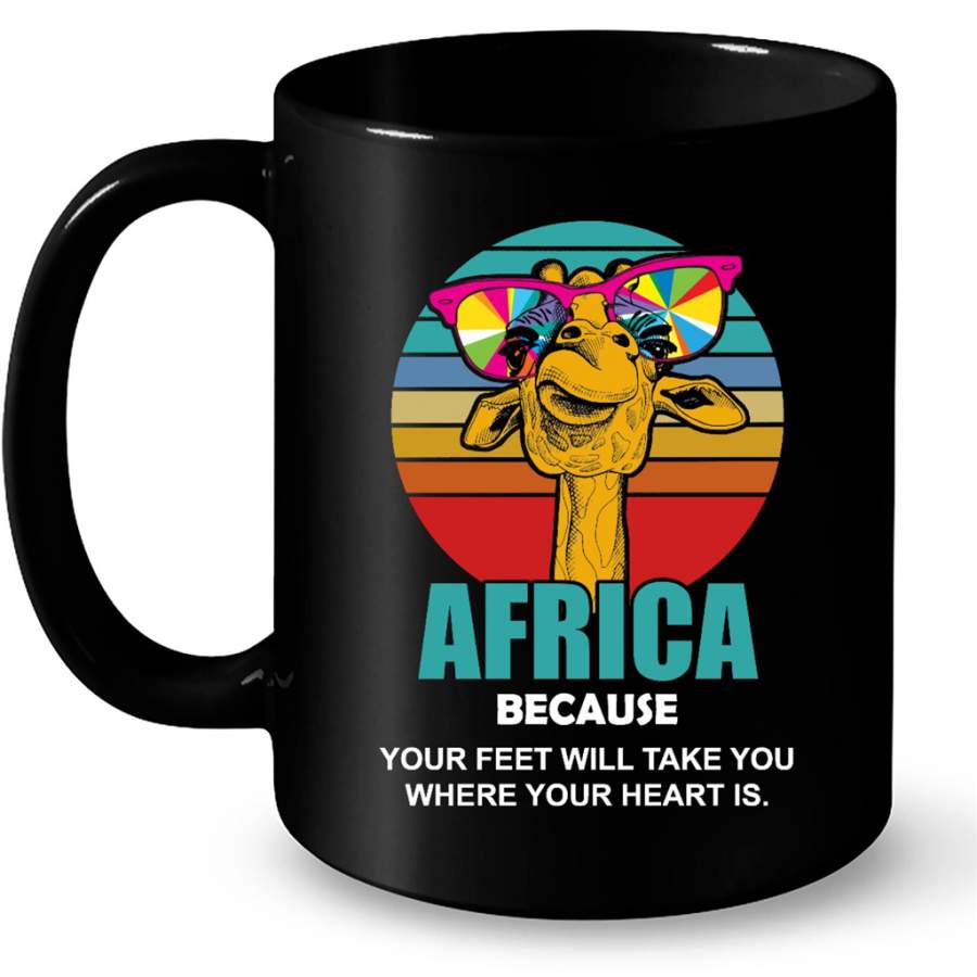 Giraffe Funny, Africa Because Your Feet Will Take You Where Your Heart Is, Classic Vintage Retro – Full-Wrap Coffee Black Mug