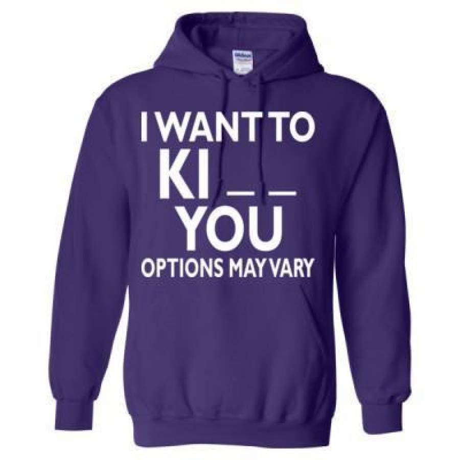 AGR I Want To Ki You Options May Vary – Heavy Blend™ Hooded Sweatshirt