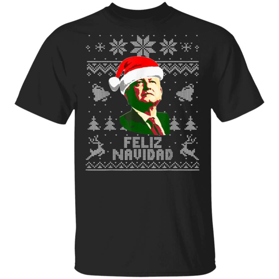 Amlo President Of Mexico Feliz Navidad Funny Christmas TShirt